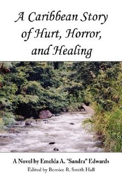 portada a caribbean story of hurt, horror, and healing (en Inglés)