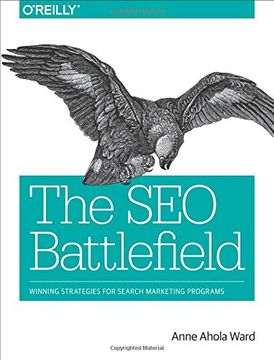 portada The SEO Battlefield: Winning Strategies for Search Marketing Programs