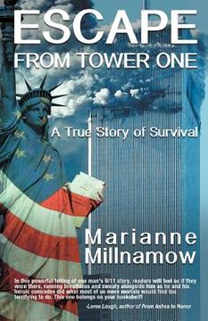 portada escape from tower one: the true story of how vincent borst survived the 9/11 attack on the world trade center and led others to safety from t (en Inglés)