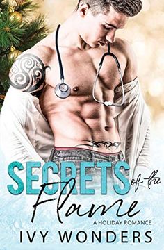 portada Secrets of the Flame: A Holiday Romance (Saved by the Doctor) (en Inglés)