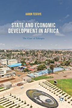 portada State and Economic Development in Africa: The Case of Ethiopia (en Inglés)