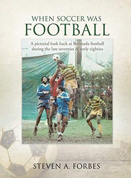 portada When Soccer was Football (en Inglés)
