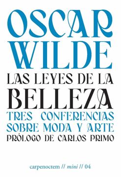 portada Las Leyes de la Belleza: Tres Conferencias Sobre Moda y Arte (in Spanish)