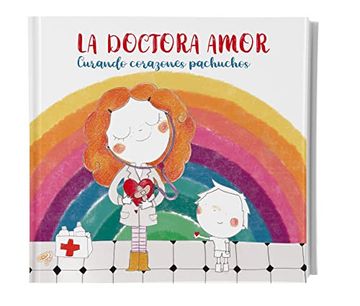 portada La Doctora Amor. Curando Corazones Pachuchos