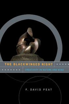 portada The Blackwinged Night: Creativity in Nature and Mind (in English)