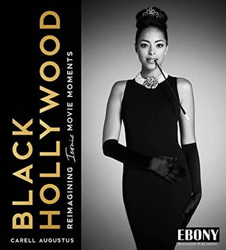 portada Black Hollywood: Reimagining Iconic Movie Moments 