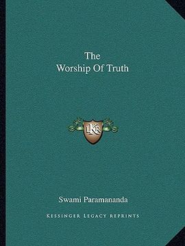 portada the worship of truth (en Inglés)