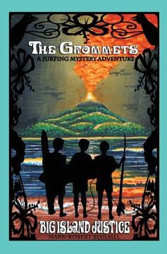 portada The Grommets: : Big Island Justice (en Inglés)