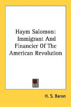 portada haym salomon: immigrant and financier of the american revolution (en Inglés)