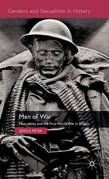 portada Men of War: Masculinity and the First World war in Britain (Genders and Sexualities in History) (en Inglés)
