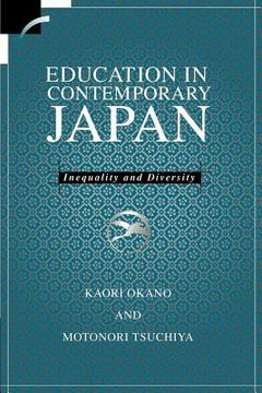 portada Education in Contemporary Japan Paperback: Inequality and Diversity (Contemporary Japanese Society) (en Inglés)