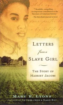 letters from a slave girl,the story of harriet jacobs