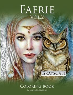 portada Faerie Vol.2: Grayscale: Coloring Book (en Inglés)