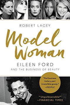 portada Model Woman: Eileen Ford and the Business of Beauty 