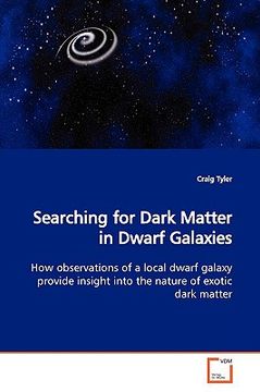portada searching for dark matter in dwarf galaxies (en Inglés)