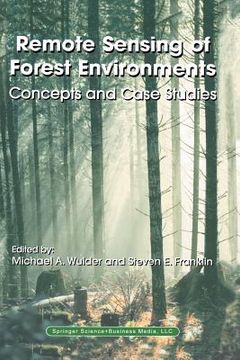 portada Remote Sensing of Forest Environments: Concepts and Case Studies (en Inglés)
