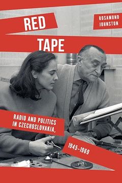 portada Red Tape: Radio and Politics in Czechoslovakia, 1945-1969 (Stanford Studies on Central and Eastern Europe) (en Inglés)