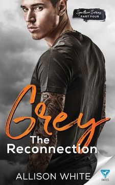 portada Grey: The Reconnection (en Inglés)