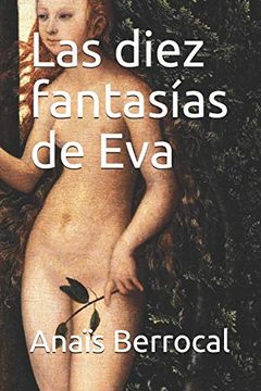 portada Las Diez Fantasías de eva (in Spanish)