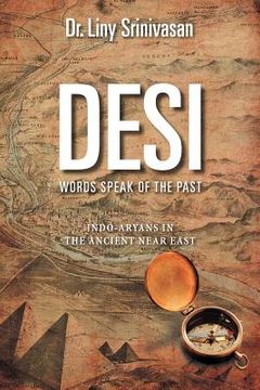 portada Desi Words Speak of the Past: Indo-Aryans in the Ancient Near East (en Inglés)