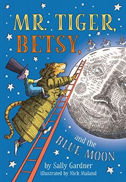 portada Mr. Tiger, Betsy, and the Blue Moon (en Inglés)
