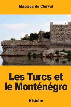 portada Les Turcs et le Monténégro