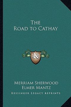portada the road to cathay (in English)