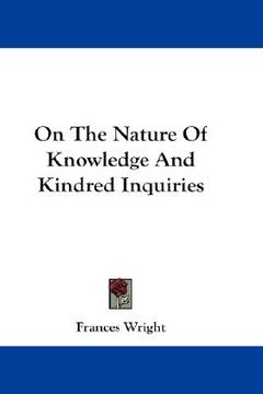 portada on the nature of knowledge and kindred inquiries (en Inglés)