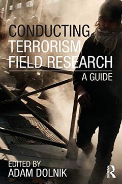 portada Conducting Terrorism Field Research: A Guide (Contemporary Terrorism Studies) (en Inglés)