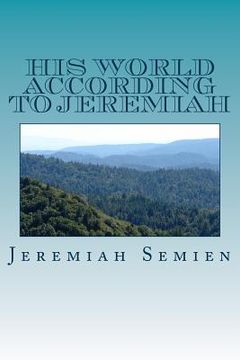 portada His World According To Jeremiah (en Inglés)