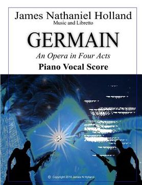 portada Germain: An Opera in Four Acts, Vocal Score (in English)