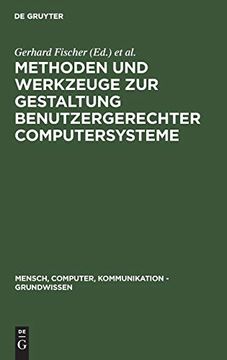 portada Methoden und Werkzeuge zur Gestaltung Benutzergerechter Computersysteme (en Alemán)