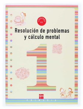 portada Cuaderno 1 de Resolución de Problemas y Cálculo Mental. 1 Primaria
