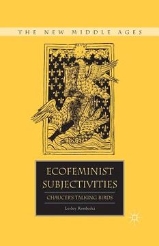 portada Ecofeminist Subjectivities: Chaucer's Talking Birds (en Inglés)