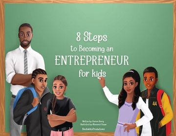 portada 8 Steps To Becoming An Entrepreneur For Kids (en Inglés)