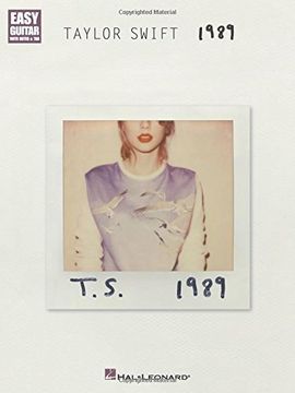portada Taylor Swift - 1989: Easy Guitar with Notes & Tab (en Inglés)