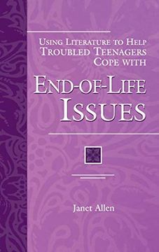 portada Using Literature to Help Troubled Teenagers Cope With End-Of-Life Issues (en Inglés)