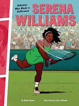 portada Serena Williams: Athletes Who Made a Difference