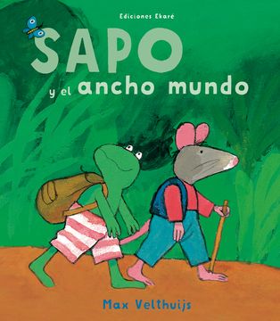 portada Sapo y el Ancho Mundo (in Spanish)