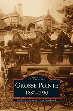 portada Grosse Pointe 1880-1930 (en Inglés)