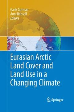 portada Eurasian Arctic Land Cover and Land Use in a Changing Climate
