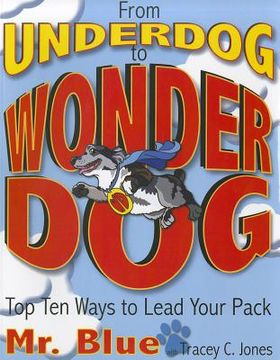 portada from underdog to wonderdog: top ten tricks to lead your pack