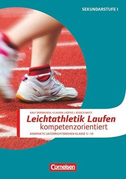 portada Sportarten: Leichtathletik: Laufen Kompetenzorientiert: Kompakte Unterrichsreihen Klasse 5-10. Kopiervorlagen (in German)