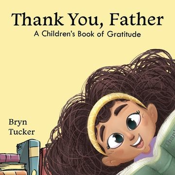 portada Thank You, Father: A Children's Book of Gratitude (en Inglés)