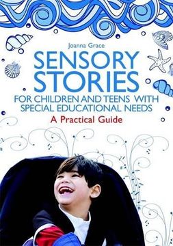 portada Sensory Stories for Children and Teens with Special Educational Needs: A Practical Guide (en Inglés)