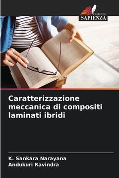 portada Caratterizzazione meccanica di compositi laminati ibridi (en Italiano)