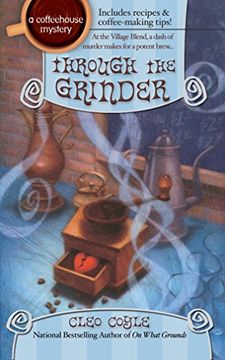 portada Through the Grinder (Coffeehouse Mysteries (Berkley Publishing Group)) (in English)