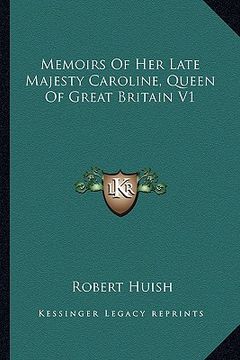 portada memoirs of her late majesty caroline, queen of great britain v1 (in English)