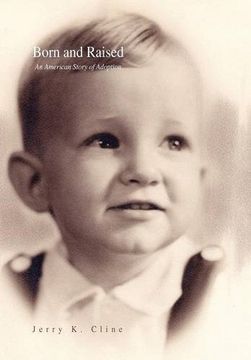 portada Born and Raised: An American Story of Adoption (en Inglés)