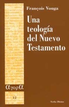 portada Una teología del Nuevo Testamento (Ágora) (in Spanish)